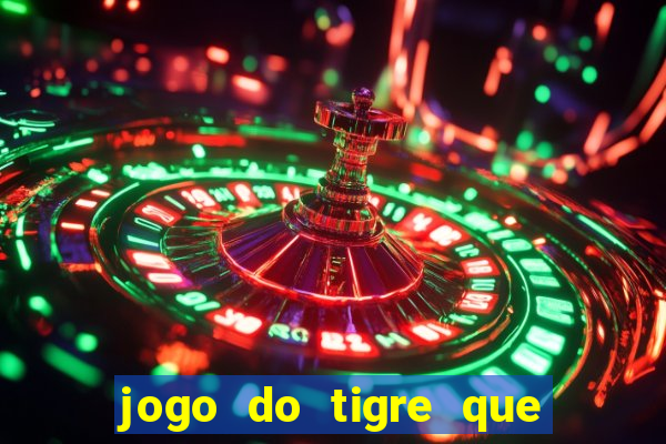 jogo do tigre que dao bonus no cadastro